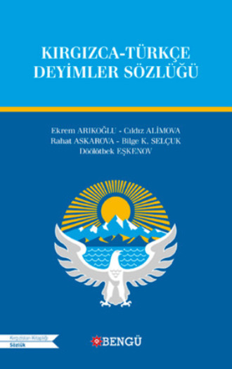 . Kırgızca Türkçe Deyimler Sözlüğü
