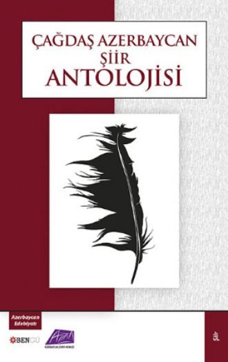 . Çağdaş Azerbaycan Şiir Antolojisi