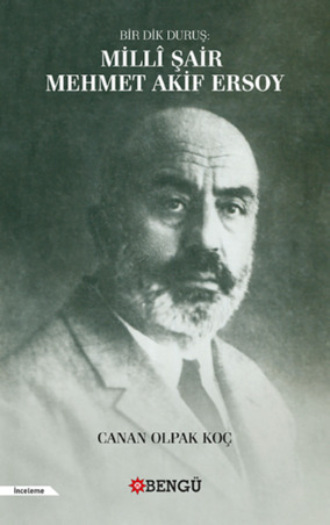 Canan Olpak Koç. Millî Şair Mehmet Akif Ersoy