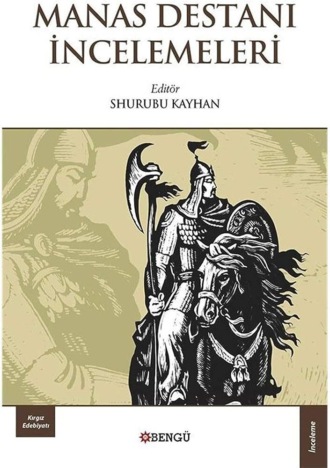 . Manas Destanı İncelemeleri