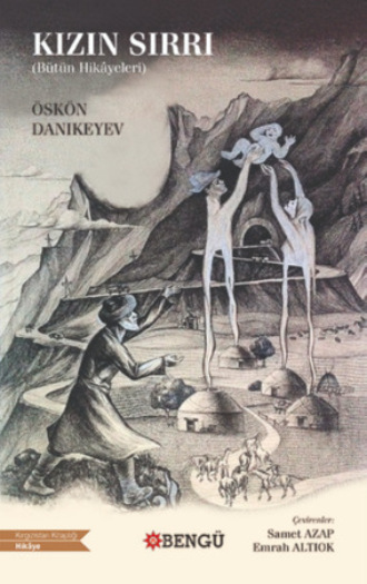 Danikeyev Öskön. Kızın Sırrı