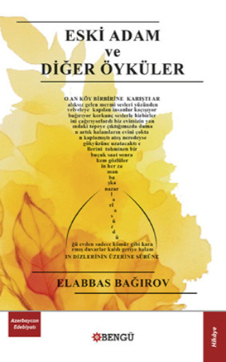 Elabbas Bağırov. Eski Adam ve Diğer Öyküler