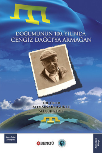 . Doğumunun 100. Yılında Cengiz Dağcı'ya Armağan