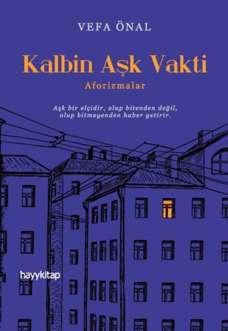 Vefa Önal. Kalbin Aşk Vakti