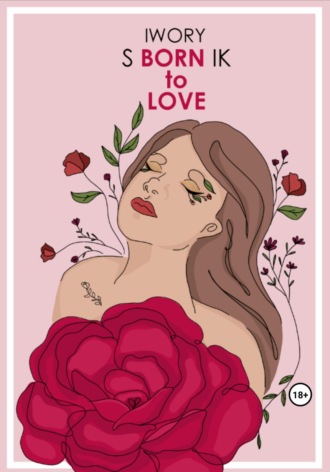 . Born To Love