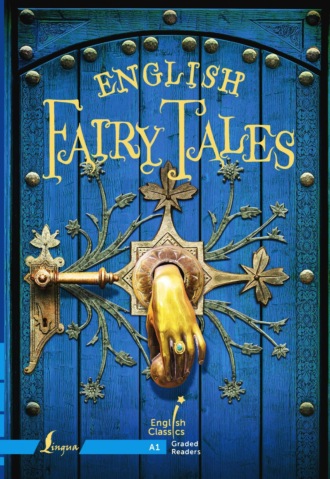 . English Fairy Tales. A1
