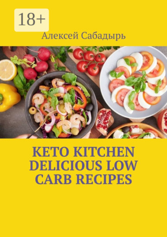 . Keto Kitchen Delicious Low Carb Recipes