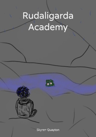 Skyren Quayton. Rudaligarda Academy