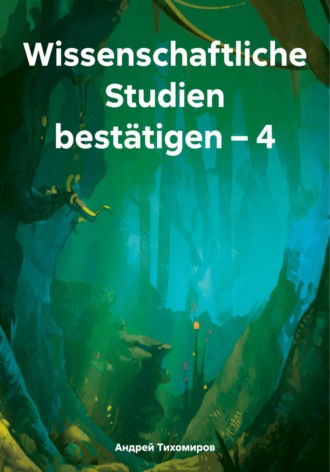 . Wissenschaftliche Studien bestätigen – 4