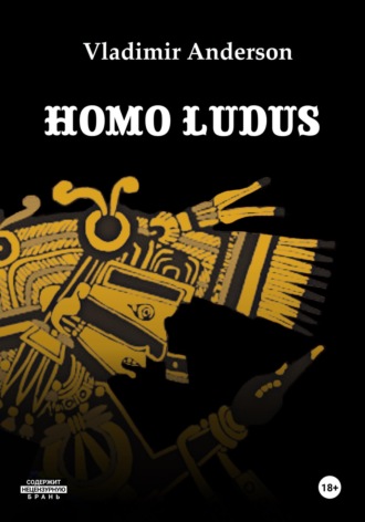 Vladimir Anderson. Homo Ludus (Spanish edition)