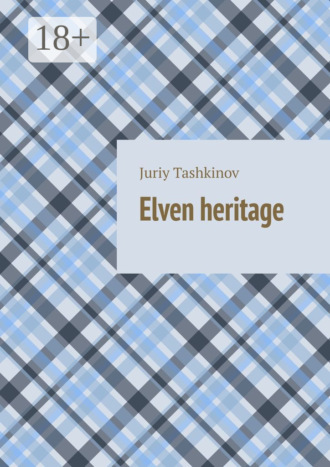 . Elven heritage