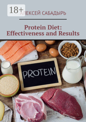 . Protein Diet: Effectiveness and Results