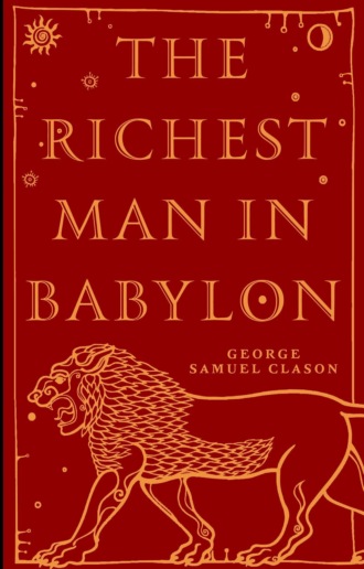 . The Richest Man in Babylon / Самый богатый человек в Вавилоне