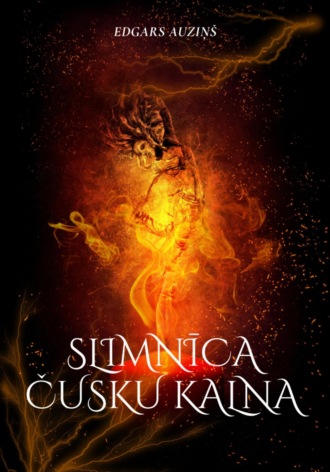 . Slimnīca čusku kalna