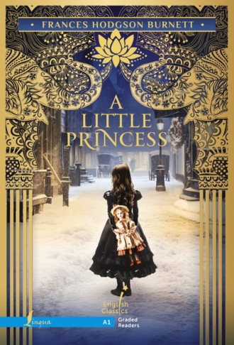. A Little Princess / Маленькая принцесса. А1
