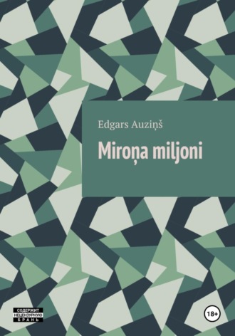 . Miroņa miljoni