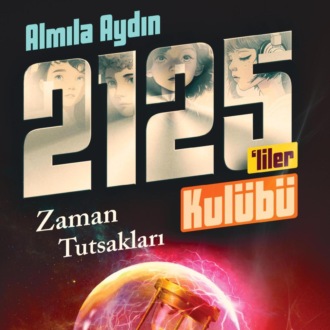 AYDIN ALMILA. RAUF VE 2125'LILER KULÜBÜ – ZAMANIN TUTSAKLARI