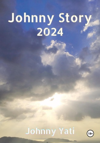 Johnny Yati. Johnny Story 2024