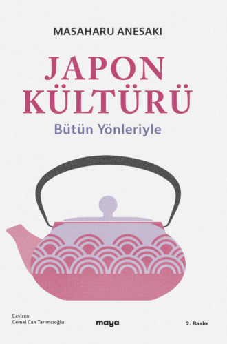 Masaharu Anesaki. Japon Kültürü