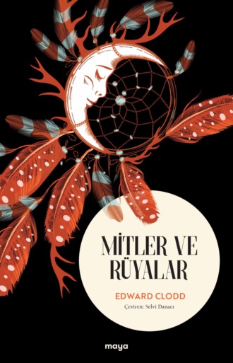 Edward Clodd. Mitler ve Rüyalar