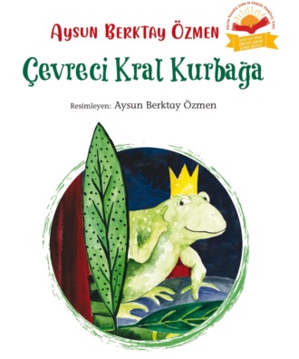 . ÇEVRECI KRAL KURBAGA