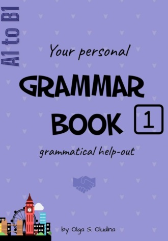 Olga Sergeevna Oludina. Grammar book. Grammatical help-out