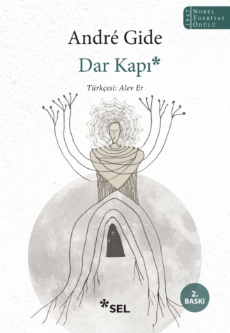 Андре Жид. Dar Kapı