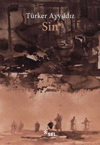 Türker Ayyıldız. Sin