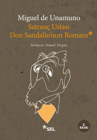 Мигель де Унамуно. Satranç Ustası Don Sandalio'nun Romanı
