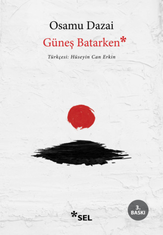 Osamu Dazai. Güneş Batarken