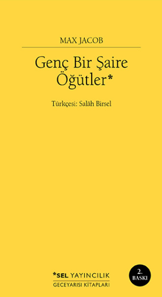 Max Jacob. Genç Bir Şaire Öğütler