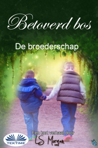LS Morgan. Betoverd Bos