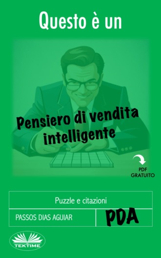 Passos Dias Aguiar. Questo È Un Pensiero Di Vendita Intelligente