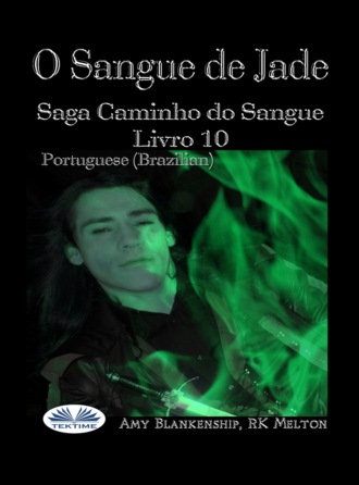 Amy Blankenship. O Sangue de Jade