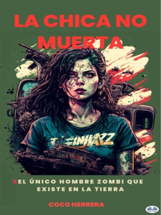 . La Chica No Muerta