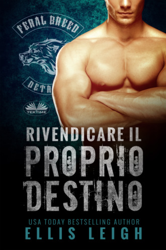 . Rivendicare il Proprio Destino