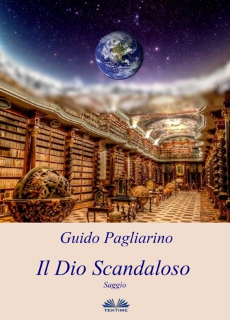Guido Pagliarino. Il Dio Scandaloso