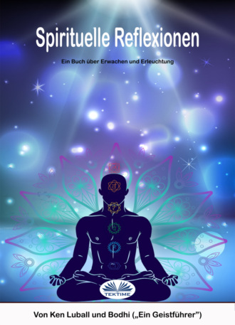 Ken Luball. Spirituelle Reflexionen