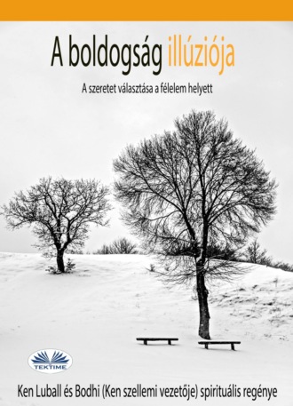 Ken Luball. A boldogság illúziója