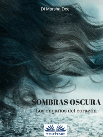 Marsha Dee. Sombras Oscuras