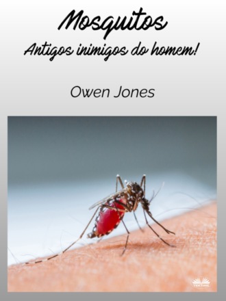 . Mosquitos