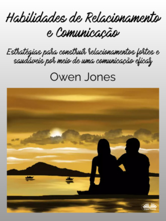 . Habilidades De Relacionamento E Comunicação