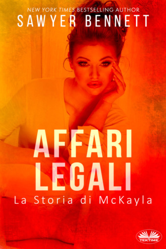 Sawyer Bennett. Affari Legali