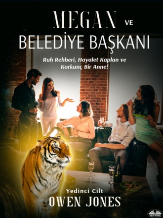 . Megan ve Belediye Başkanı