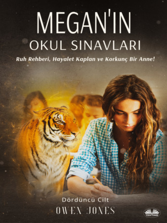 . Megan`ın Okul Sınavları