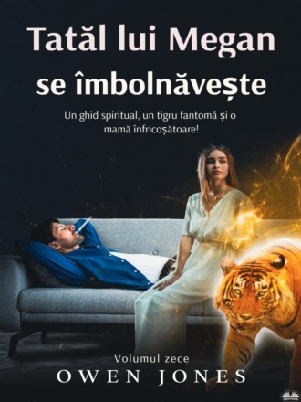 . Tatăl Lui Megan Se Îmbolnăvește