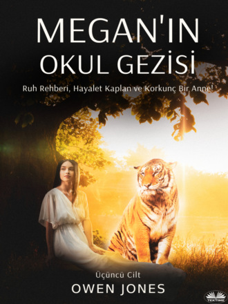. Megan`ın Okul Gezisi