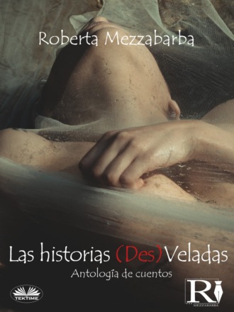 Roberta Mezzabarba. Las Historias (Des)veladas