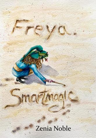 Zenia Noble. Freya.Smartmagic