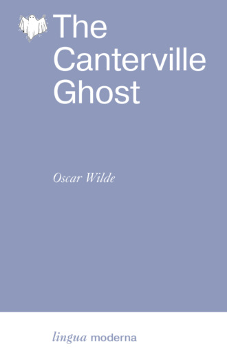 . The Canterville Ghost / Кентервильское приведение